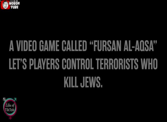 Video :In a game available on Steam, users may assume the identity of Hamas and murder Jews in Jerusalem